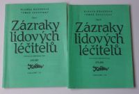 Čechtický, Rokosová - Zázraky lidových léčitelů část I., II. kolekce 2 / 1992 - 2 sešity