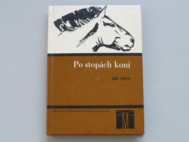 Jiří Volf - Po stopách koní (1972)