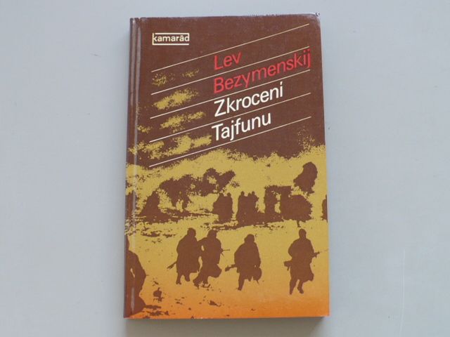 Lev Bezymenskij - Zkrocení Tajfunu (1980)