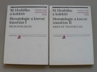 M. Hrubiško - Hematologie a krevní transfúze I. a II. (1983) 2 knihy