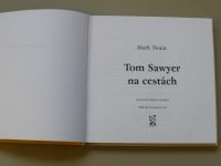 Mark Twain - Tom Sawyer na cestách a jiné prózy (1999)
