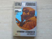 Blomertz, Knoke - Létali pro führera - Vzpomínky stíhacích es Luftwafe (1998)