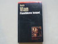 Boris Vian - Flanďákova koupel, Vlkodlak (2002)