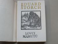 Eduard Štorch - Lovci mamutů (1977) il. Z. Burian