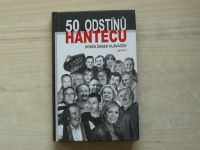Honza Žanek Hlaváček - 50  chutí hantecu / 50 odstínů hantecu (2017)