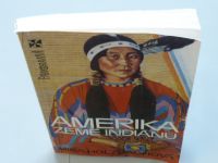Mira Holzbachová - Amerika, země indiánů (1980)