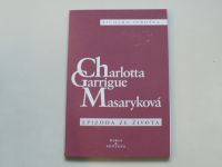 Richard Sobotka - Charlotta Garrique Masaryková - Epizoda ze života (1999)