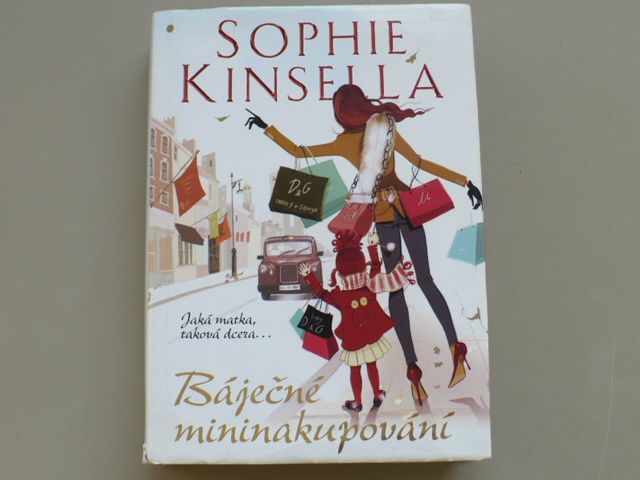 Sophie Kinsella - Báječné mininakupování (2011)