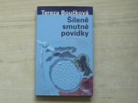 Tereza Boučková - Šíleně smutné povídky (2019)