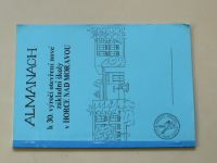  Almanach k 30. výročí otevření nové základní školy v Horce nad Moravou (1993)