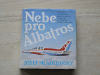 Mladějovský - Nebe pro Albatros (1988) 