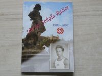 Sto let Sokola Račice 1907 - 2007 