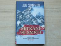 Joe Simpson - Setkání se smrtí (2012) západní stěna Siula Grande v Andách