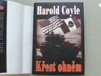 Harold Coyle - Křest ohněm (2003)