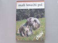Švec - Malí lovečtí psi - Chov a výcvik (1988)