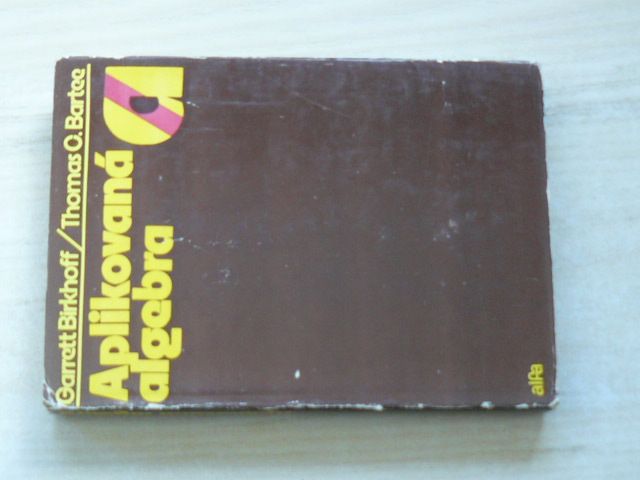 Birkhoff, Bartee - Aplikovaná algebra (1981) slovensky