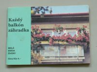 Každý balkón záhradka (1985) slovensky