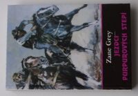 Zane Grey - Jezdci purpurových stepí (1992)