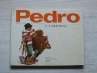F. A. Elstner - Pedro - tvůj kamarád z Argentiny (SNDK 1967)