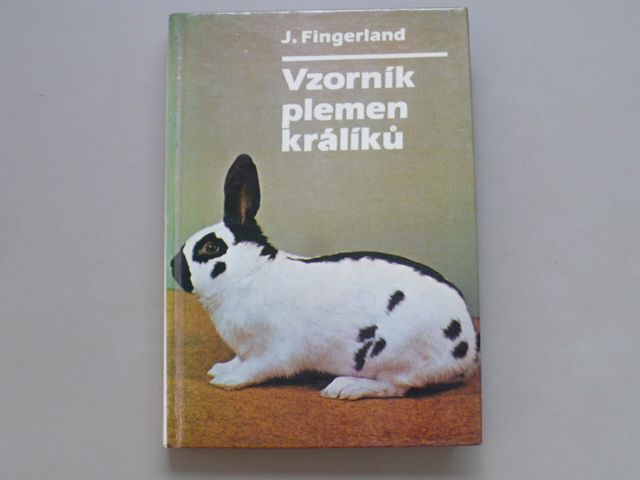 Fingerland - Vzorník plemen králíků (1986)