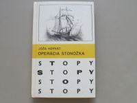 Joža Horvat - Operácia Stonožka (1987) edice STOPY, slovensky