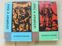 Oldřich Šuleř - Letopisy v žule 1,2 (1961) 2 knihy 