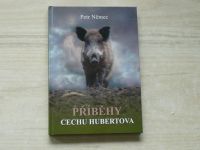 Petr Němec - Příběhy cechu Hubertova (2013)