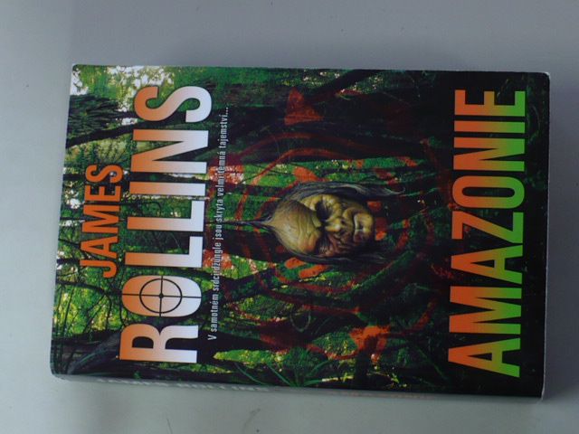 James Rollins - Amazonie (2012)