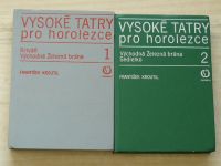 Kroutil - Vysoké Tatry pro horolezce 1,2 (Olympia Praha 1974,76) 2 knihy