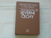 Slouka - Pískovcové skály v Čechách - Severní Čechy - Horolezecký průvodce 2 (1980)