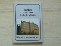Božice 1225 - 1995, České Křídlovice - Historie a současnost obcí