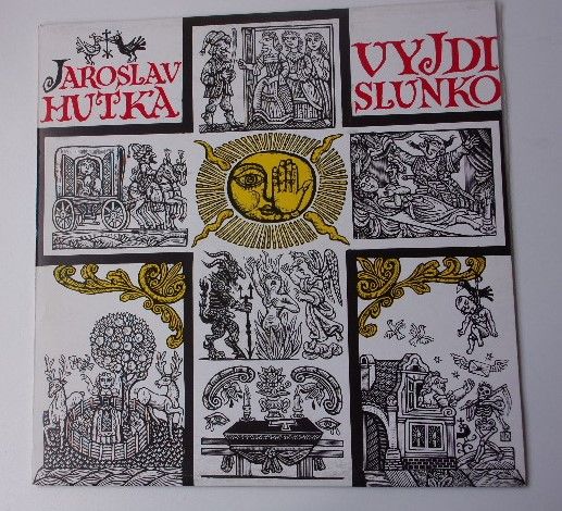 Jaroslav Hutka – Vyjdi slunko (1990)