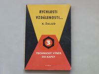 Karel Žalud - Rychlosti vzdálenosti... (1958) Technický výběr do kapsy 3