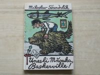 Švandrlík - Unesli Mňouka, Baskerville! (1992)