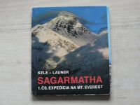 Kele, Launer - Sagarmatha - 1. čs. expedícia na Mt. Everest (1986)