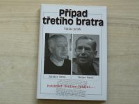 Junek - Případ třetího bratra -  Podobnost doslova fatální… (2011) Jaromír Havel - Václav Havel
