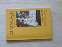 Almanach k 70. výročí školy - Gymnázium Ústí nad Orlicéí (2016)