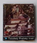Doležal, Veselý - Tisíciletý Pražský hrad (1967) edice Malých suvenýrů, vícejazyčná
