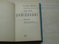 Morell - Viděl jsem ukřižování - Sudety 1938-39 - Svědectví anglického novináře, který byl při tom