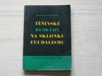 Těšínské Beskydy na sklonku feudalismu Salašnictví a lesní hospodářství v Těšínských Beskydech na přelomu 18. a 19. století