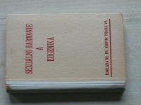 Sexuální harmonie a eugenika (Kodym Praha 1940)
