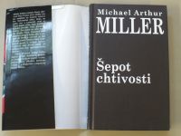 Michael Arthur Miller - Šepot chtivosti (2000)