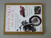  Ronal Brown  - Motocykly od A do Z (2000)