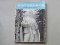 Jaroslav Žáček - Jindřich Š. Baar - Strážný duch Chodska (1948)