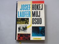 Josef Laufer - Hokej, můj osud (1962)