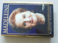 Madeleine Albrightová, Woodward - Madeleine - Nejlepší ze všech možných světů (2003) memoáry