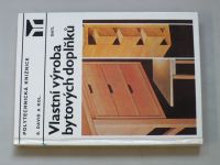 S. David a kol.  - Vlastní výroba bytových doplňků (1983)
