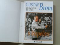 Zapletal, Majer - Gustav Brom - Můj život s kapelou (1994) podpis Gustav Brom