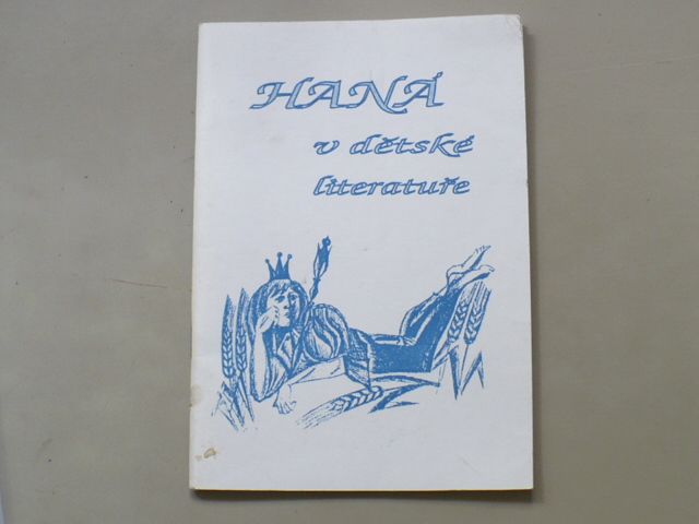 Hana Ševčíková - Haná v dětské literatuře (1993)
