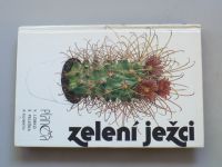 Lobko, Peleška a kol. - Zelení ježci (1989)